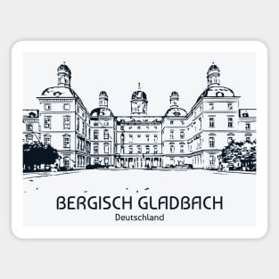 Bergisch Gladbach - Deutschland Magnet